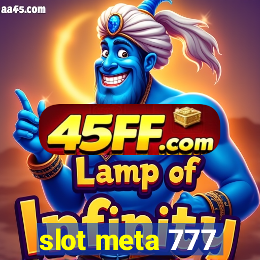 slot meta 777